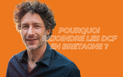 Pourquoi Rejoindre les DCF en Bretagne ?
